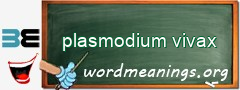 WordMeaning blackboard for plasmodium vivax